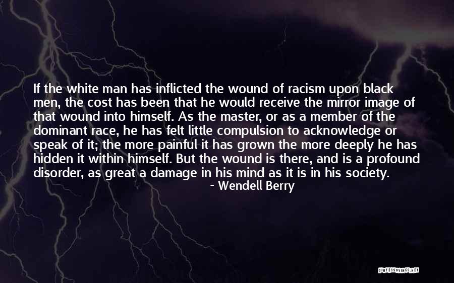 Great Black Men Quotes By Wendell Berry Great Black Men Quotes By Wendell Berry