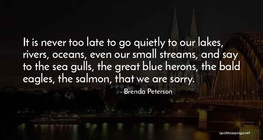 Great Blue Herons Quotes By Brenda Peterson