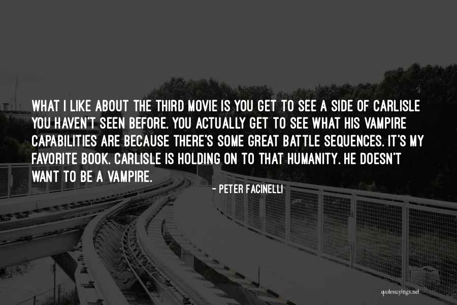 Great Book And Movie Quotes By Peter Facinelli Great Book And Movie Quotes By Peter Facinelli