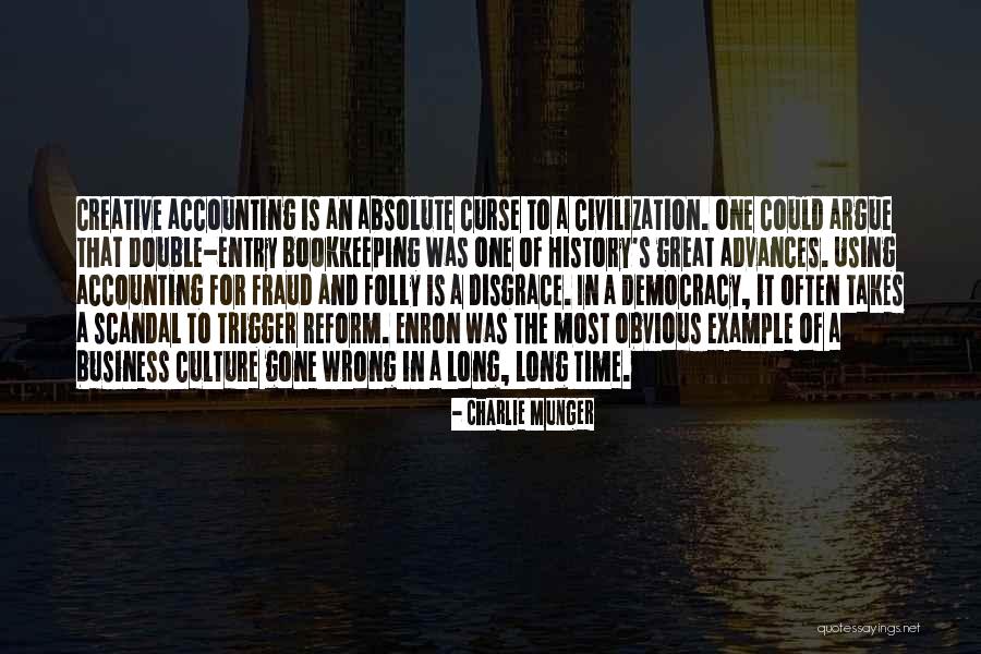 Great Bookkeeping Quotes By Charlie Munger