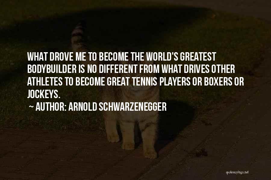 Great Boxers Quotes By Arnold Schwarzenegger