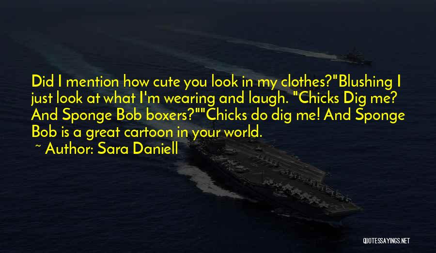 Great Boxers Quotes By Sara Daniell