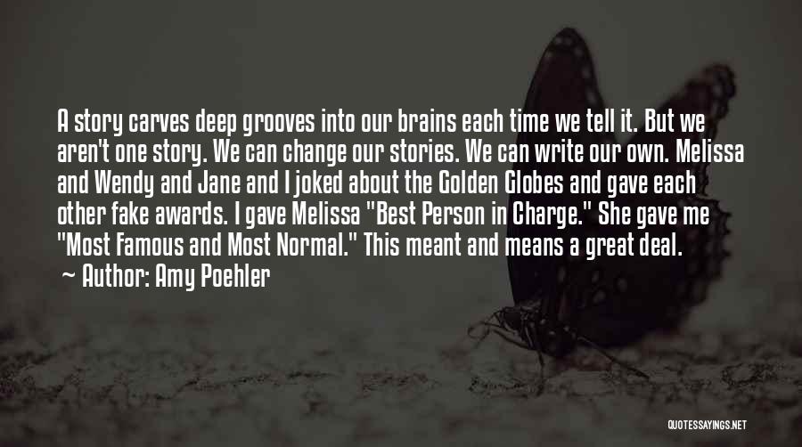 Great Brains Quotes By Amy Poehler