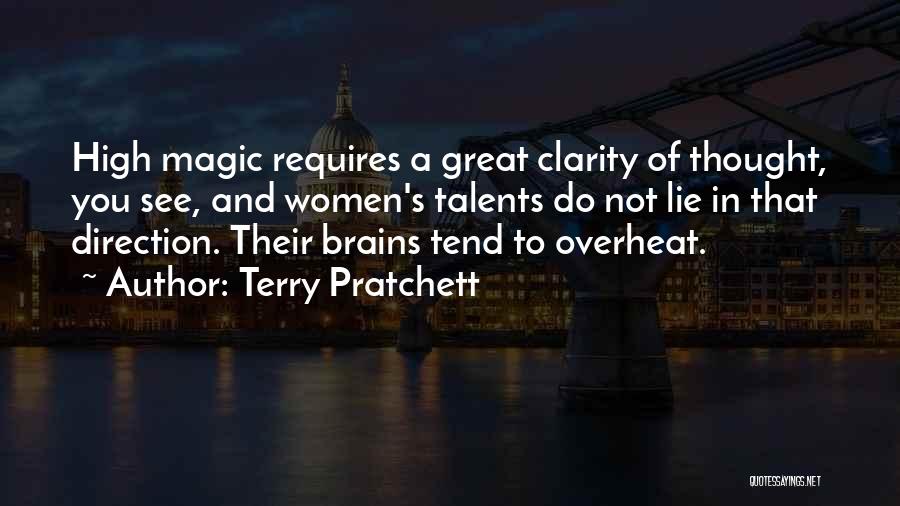 Great Brains Quotes By Terry Pratchett