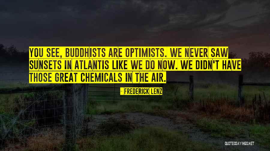 Great Buddhist Quotes By Frederick Lenz Great Buddhist Quotes By Frederick Lenz