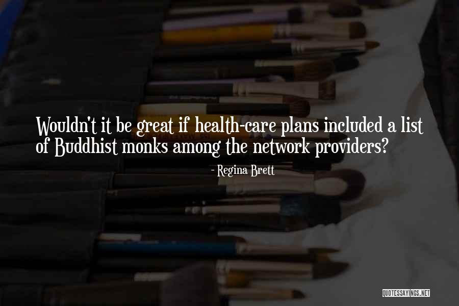 Great Buddhist Quotes By Regina Brett Great Buddhist Quotes By Regina Brett