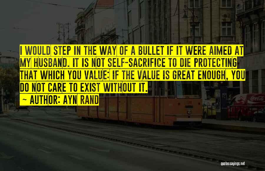 Great Bullet Quotes By Ayn Rand