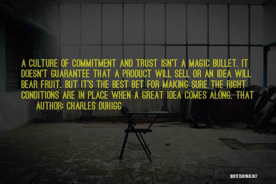 Great Bullet Quotes By Charles Duhigg