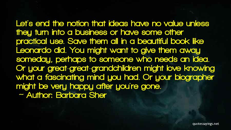 Great Business Idea Quotes By Barbara Sher