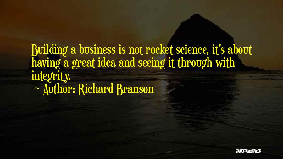 Great Business Idea Quotes By Richard Branson
