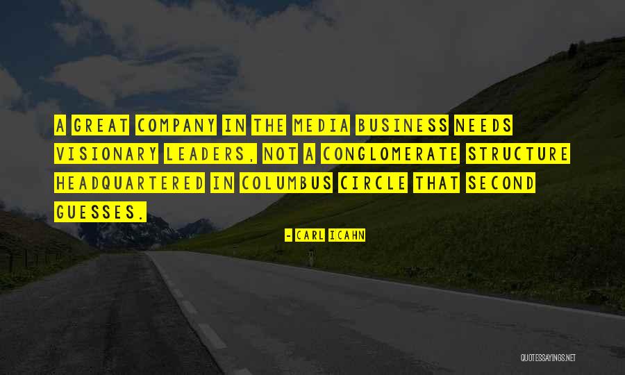 Great Business Leaders Quotes By Carl Icahn