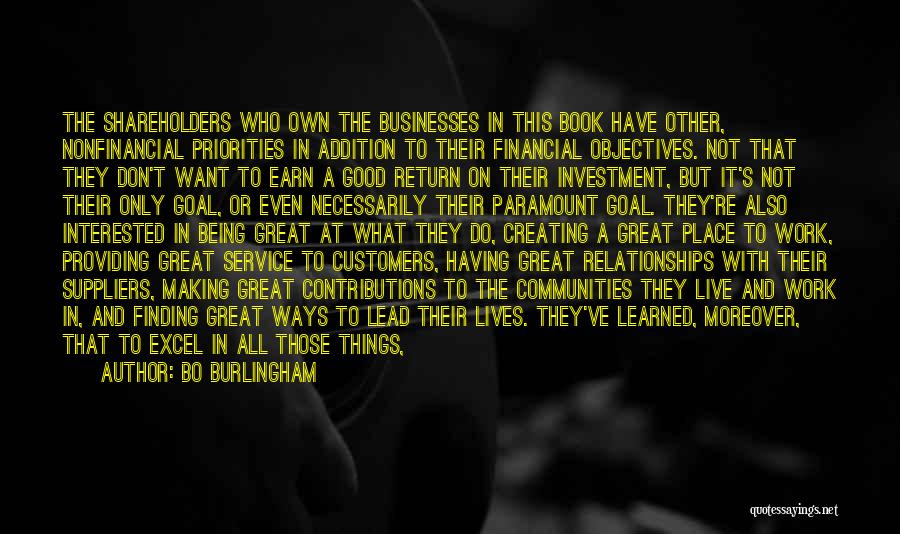 Great Businesses Quotes By Bo Burlingham