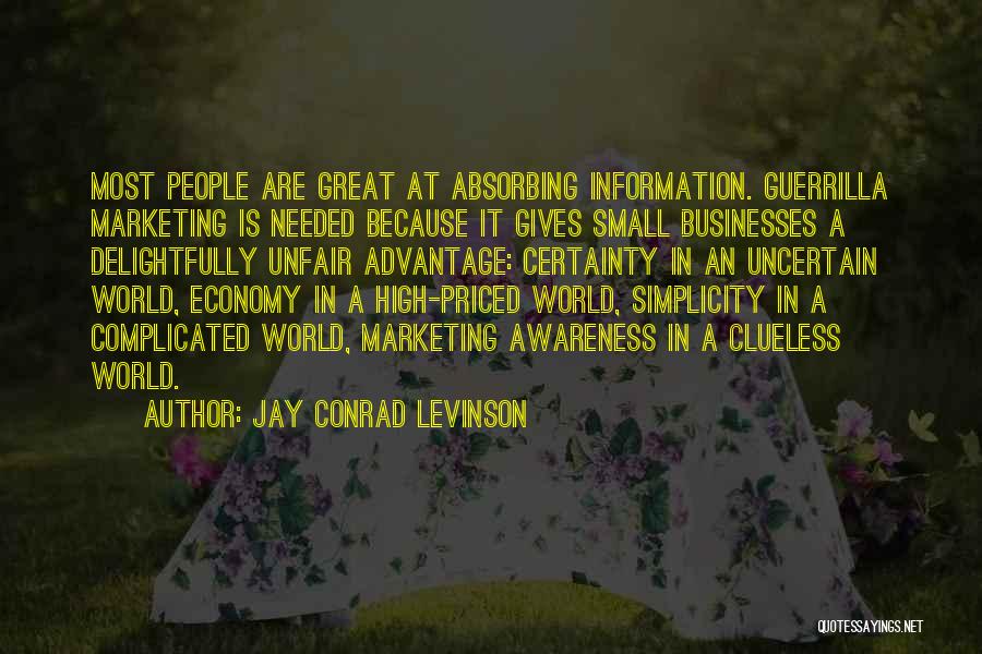 Great Businesses Quotes By Jay Conrad Levinson