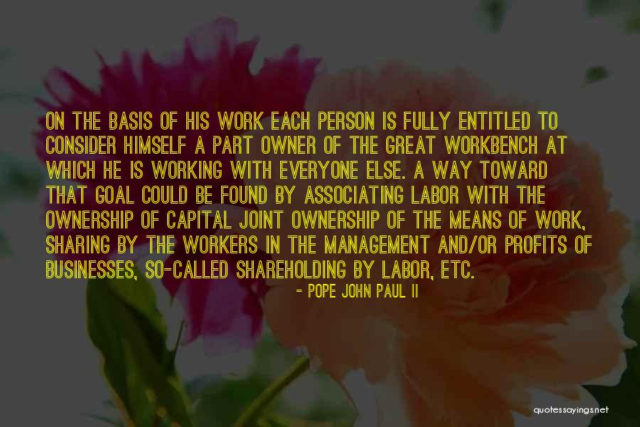 Great Businesses Quotes By Pope John Paul II Great Businesses Quotes By Pope John Paul II