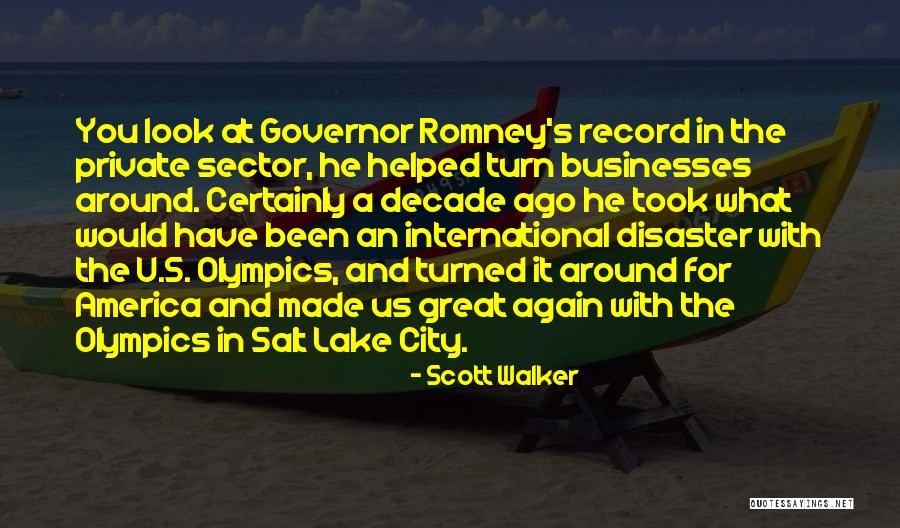 Great Businesses Quotes By Scott Walker Great Businesses Quotes By Scott Walker
