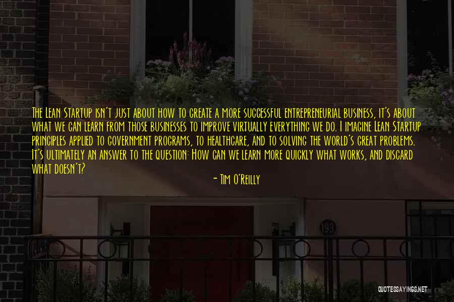 Great Businesses Quotes By Tim O'Reilly Great Businesses Quotes By Tim O'Reilly