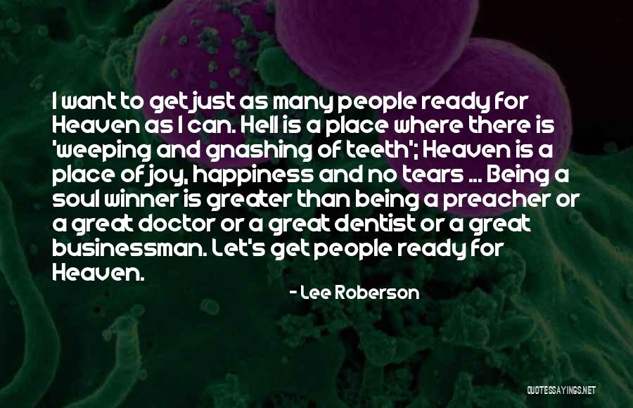 Great Businessman Quotes By Lee Roberson