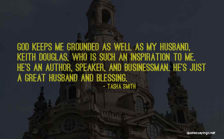 Great Businessman Quotes By Tasha Smith