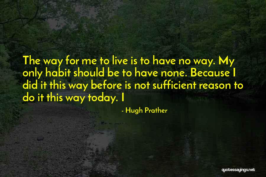 Great Camping Quotes By Hugh Prather Great Camping Quotes By Hugh Prather