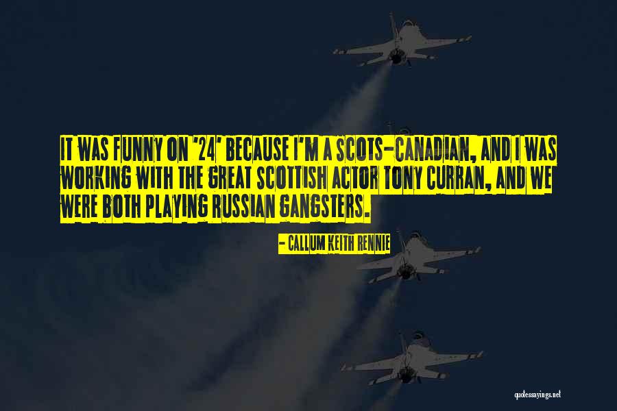 Great Canadian Quotes By Callum Keith Rennie Great Canadian Quotes By Callum Keith Rennie