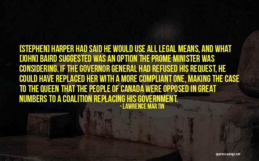 Great Canadian Quotes By Lawrence Martin Great Canadian Quotes By Lawrence Martin