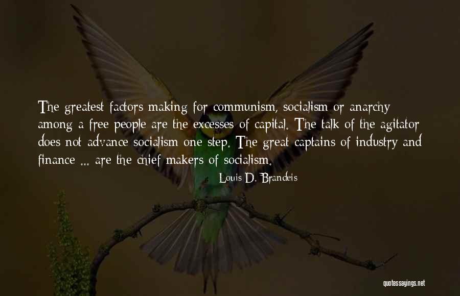 Great Captains Quotes By Louis D. Brandeis