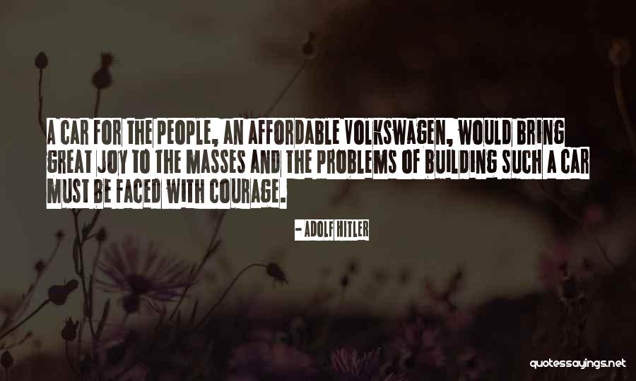 Great Car Quotes By Adolf Hitler Great Car Quotes By Adolf Hitler