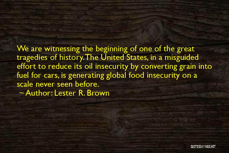 Great Car Quotes By Lester R. Brown