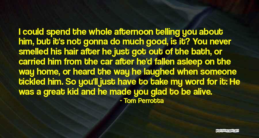 Great Car Quotes By Tom Perrotta