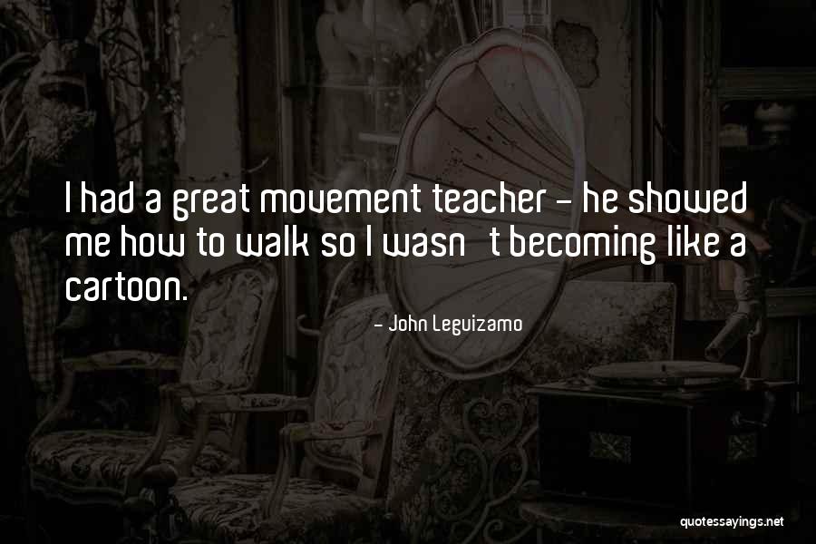 Great Cartoon Quotes By John Leguizamo Great Cartoon Quotes By John Leguizamo