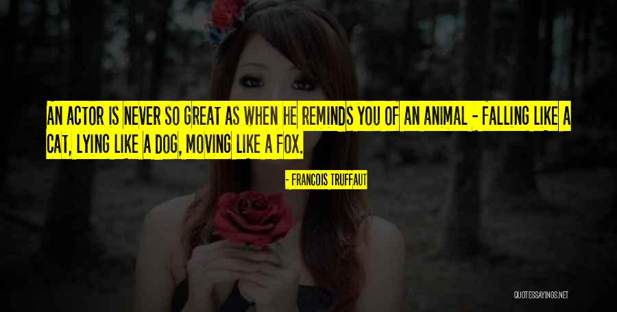 Great Cat Quotes By Francois Truffaut Great Cat Quotes By Francois Truffaut