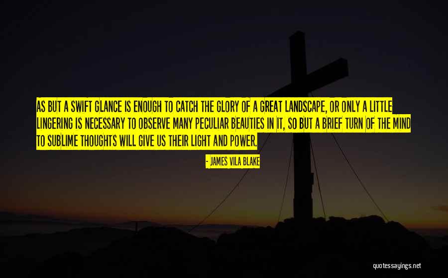 Great Catch Quotes By James Vila Blake Great Catch Quotes By James Vila Blake