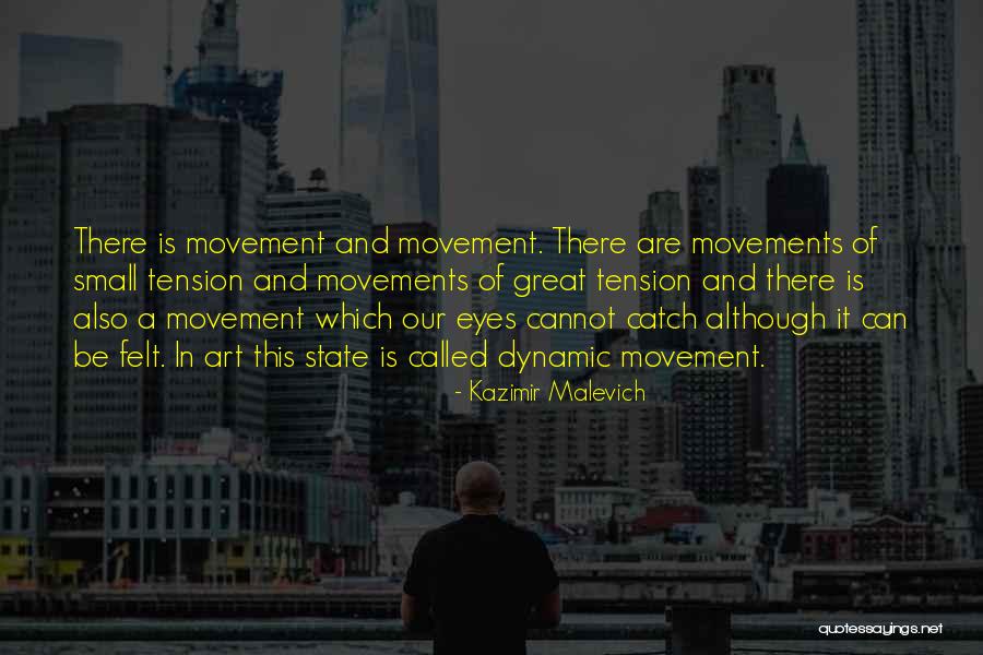 Great Catch Quotes By Kazimir Malevich Great Catch Quotes By Kazimir Malevich