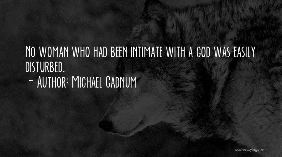 Great Ceo Quotes By Michael Cadnum