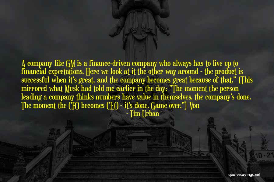 Great Ceo Quotes By Tim Urban Great Ceo Quotes By Tim Urban