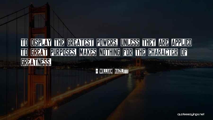 Great Character Quotes By William Hazlitt Great Character Quotes By William Hazlitt