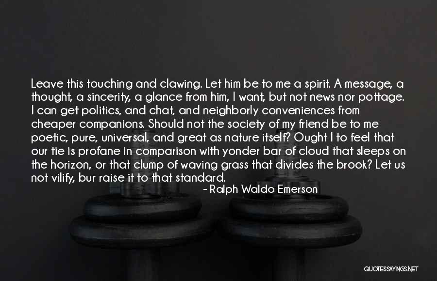 Great Chat Quotes By Ralph Waldo Emerson