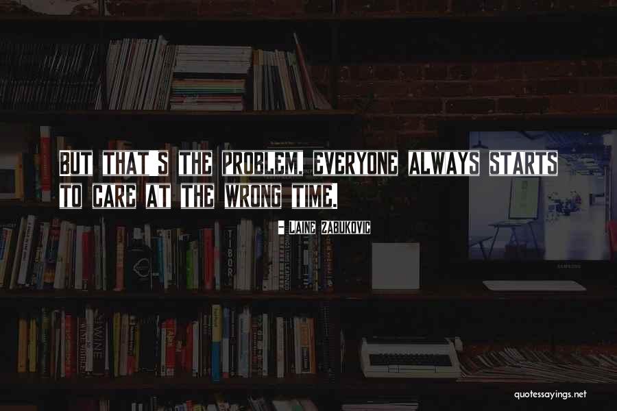 Great Chicano Quotes By Laine Zabukovic Great Chicano Quotes By Laine Zabukovic
