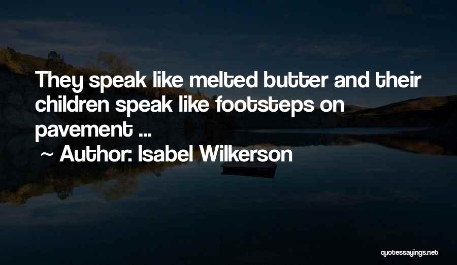 Great Children's Literature Quotes By Isabel Wilkerson