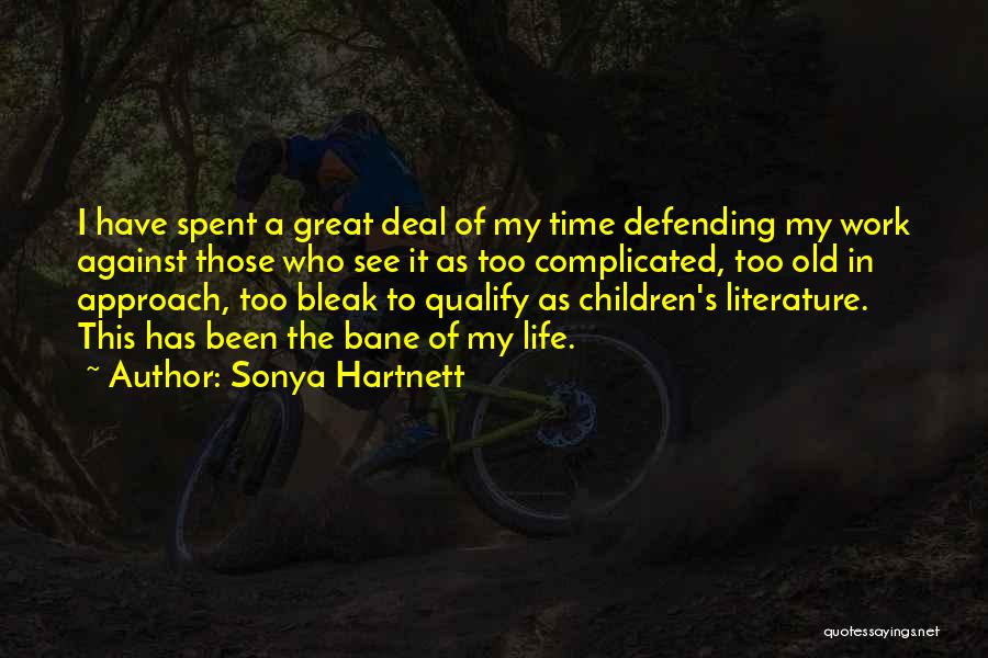 Great Children's Literature Quotes By Sonya Hartnett