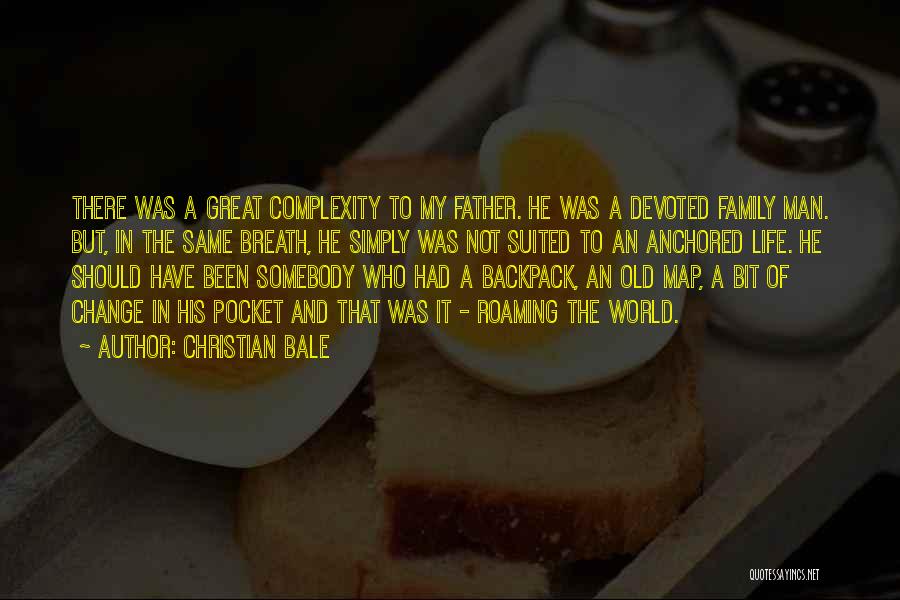 Great Christian Father Quotes By Christian Bale Great Christian Father Quotes By Christian Bale