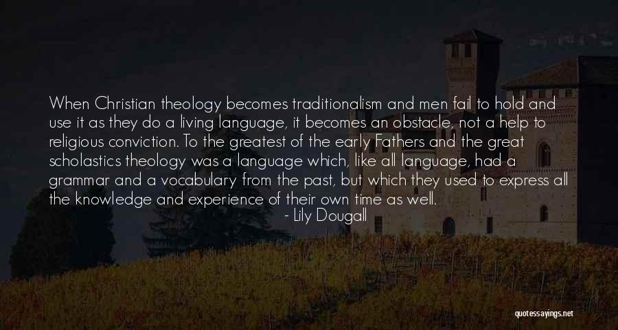 Great Christian Father Quotes By Lily Dougall Great Christian Father Quotes By Lily Dougall