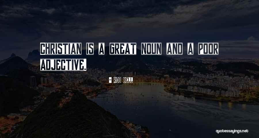 Great Christian Quotes By Rob Bell Great Christian Quotes By Rob Bell