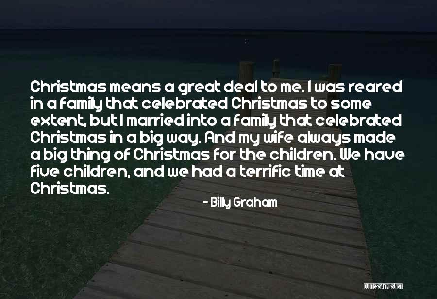 Great Christmas Time Quotes By Billy Graham