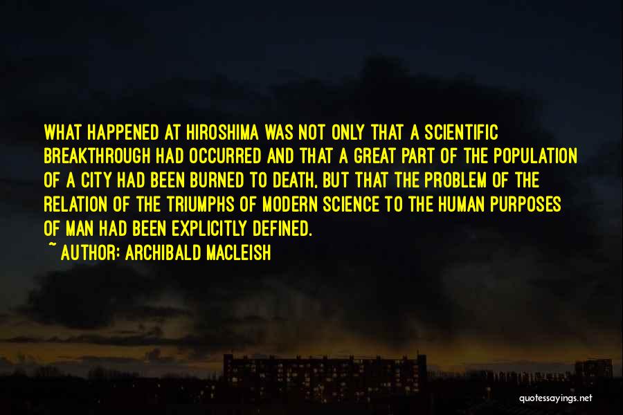 Great Cities Quotes By Archibald MacLeish