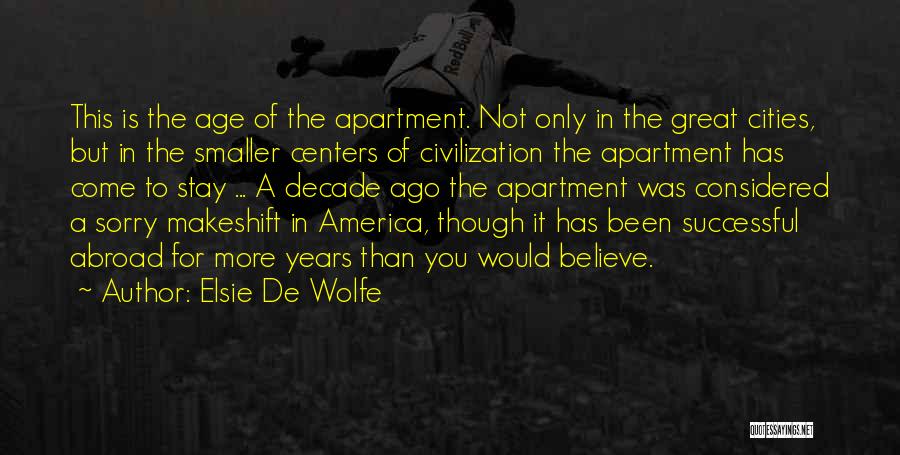 Great Cities Quotes By Elsie De Wolfe