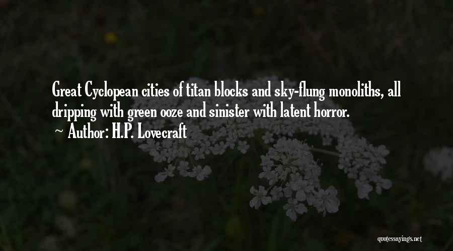 Great Cities Quotes By H.P. Lovecraft