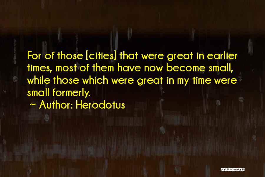 Great Cities Quotes By Herodotus