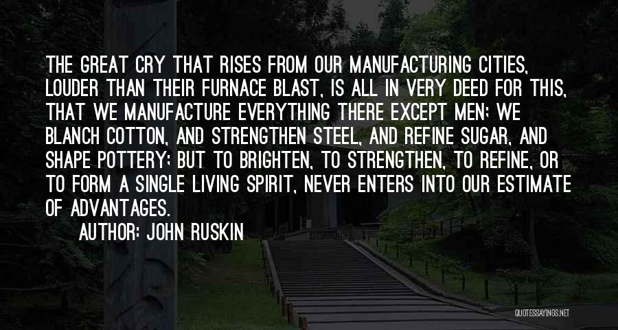 Great Cities Quotes By John Ruskin