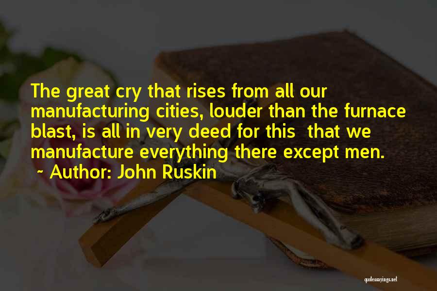 Great Cities Quotes By John Ruskin